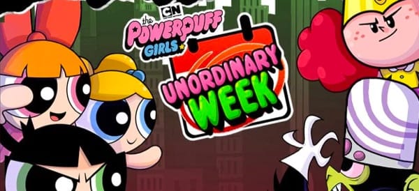 Unordinary Week Powerpuff Girls